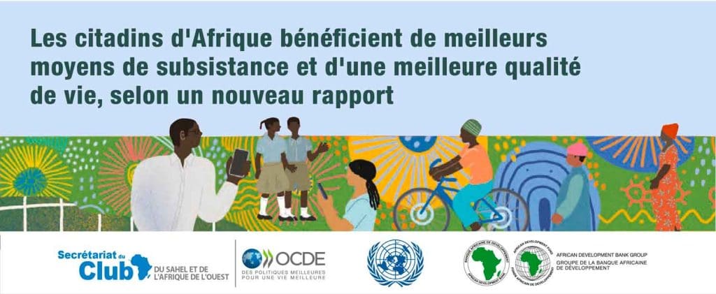Les citadins africains bénéficient d’un meilleur accès aux moyens de subsistance et d’une meilleure qualité de vie (rapport conjoint)